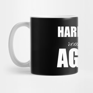 Hard Core Real Estate Agent Mug